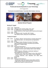 International Summer School "Trends and new developments in Laser Technology"
